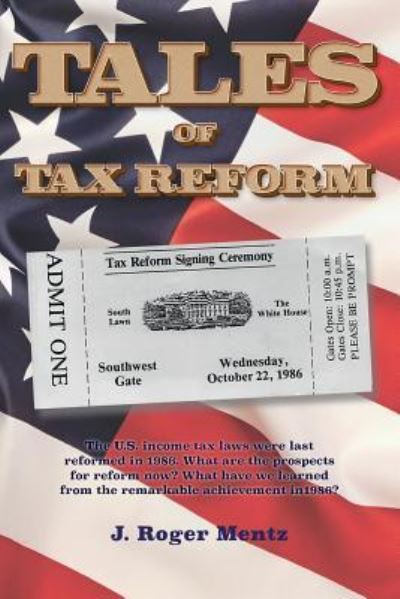 Cover for J Roger Mentz · Tales of Tax Reform (Paperback Book) (2015)