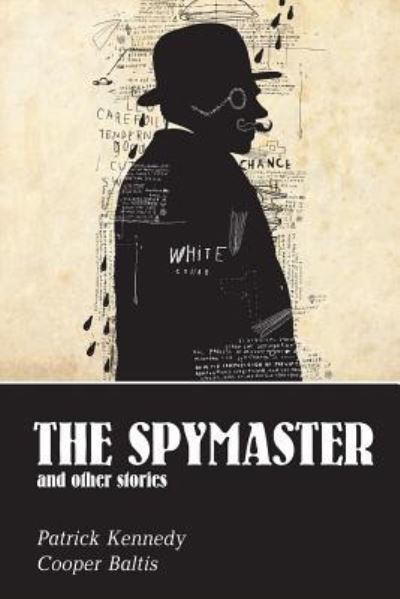 Cover for Cooper Baltis · The Spymaster (Paperback Book) (2015)