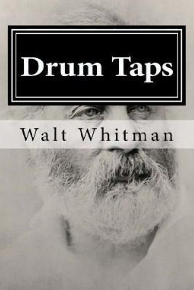 Cover for Walt Whitman · Drum Taps (Paperback Book) (2015)