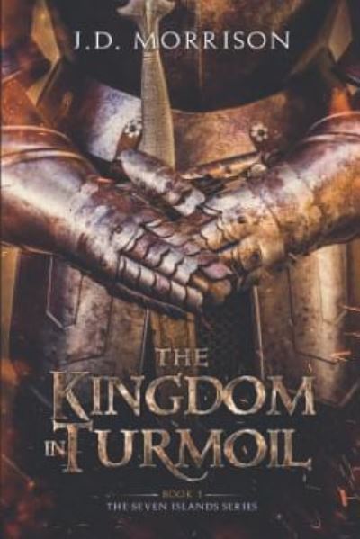 Cover for J D Morrison · Kingdom in Turmoil (Paperback Book) (2017)