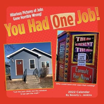 Cover for Beverly L. Jenkins · You Had One Job 2022 Wall Calendar (Calendar) (2021)