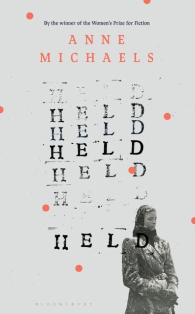 Cover for Anne Michaels · Held: Longlisted for the Booker Prize 2024 (Hardcover Book) (2023)