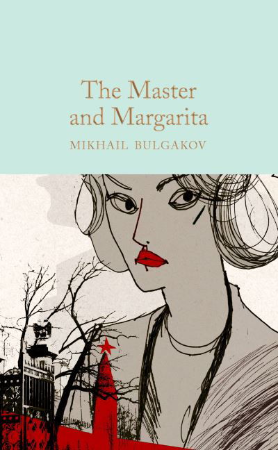 Cover for Mikhail Bulgakov · The Master and Margarita - Macmillan Collector's Library (Hardcover bog) (2019)
