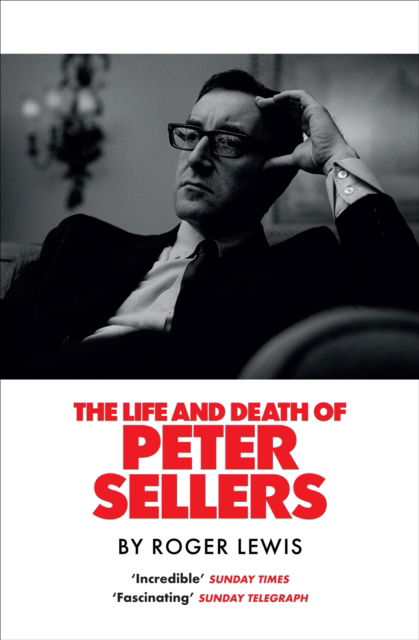 Cover for Roger Lewis · The Life and Death of Peter Sellers (Paperback Book) (2025)