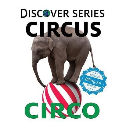 Cover for Xist Publishing · Circus / Circo (Paperback Book) (2017)