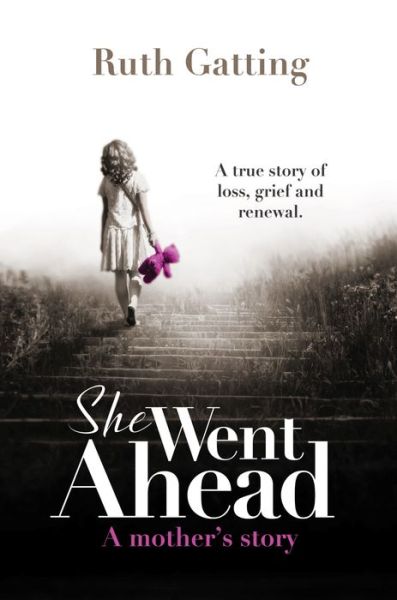 Cover for Ruth Gatting · She Went Ahead (Book) (2019)