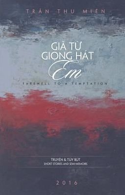 Cover for Thu Mien Tran · Gia Tu Giong Hat Em (Paperback Bog) (2016)
