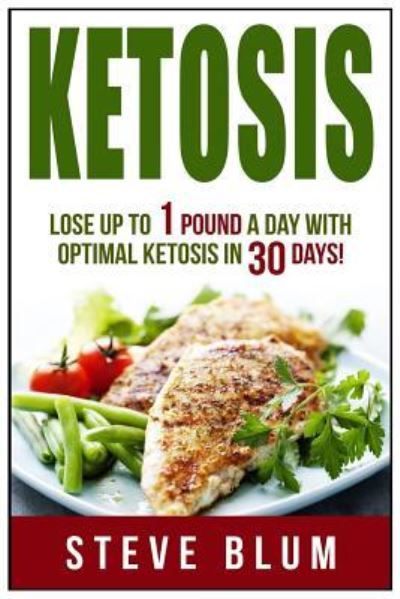 Cover for Steve Blum · Ketosis Diet (Paperback Book) (2016)