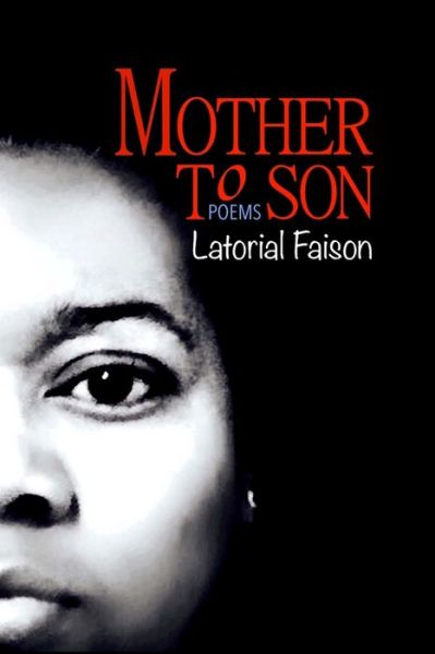 Cover for Latorial Faison · Mother to Son (Paperback Book) (2017)