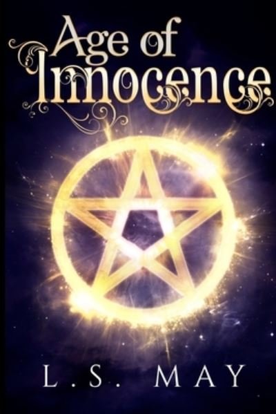 Cover for L S May · Age of Innocence (Pocketbok) (2017)
