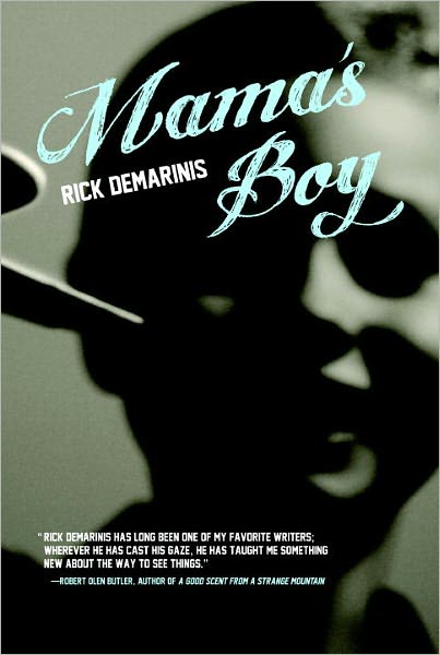 Cover for Rick DeMarinis · Mama's Boy (Paperback Book) (2010)