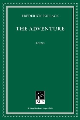 Cover for Frederick Pollack · The Adventure (Innbunden bok) [2 New edition] (2022)