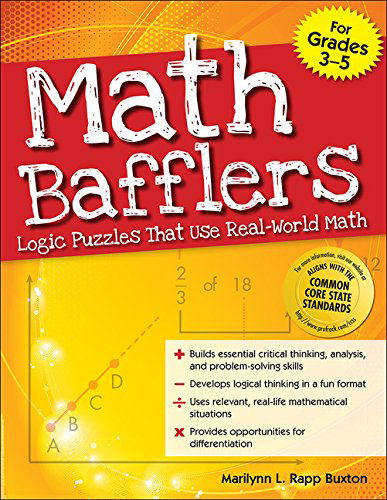 Cover for Marilynn L. Rapp Buxton · Math Bafflers: Logic Puzzles That Use Real-World Math (Grades 3-5) (Paperback Book) (2011)