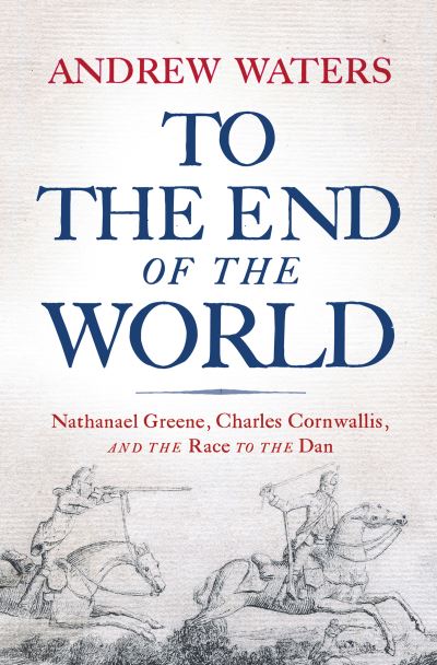 Cover for Andrew Waters · To the End of the World (Book) (2023)