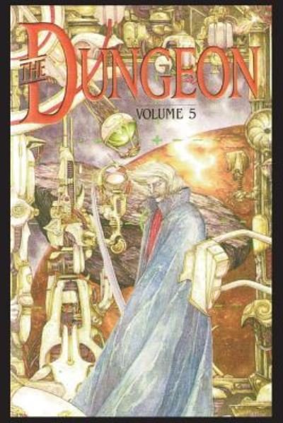 Philip Jose Farmer's The Dungeon Vol. 5: The Hidden City - Charles De Lint - Bøger - ibooks Inc - 9781596876118 - 1. juni 2017