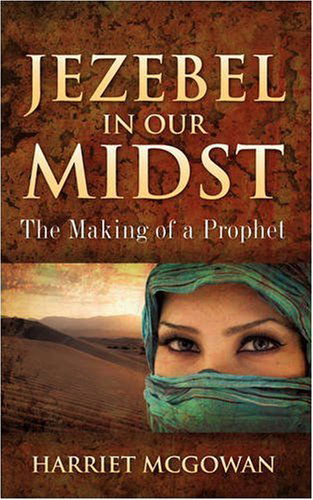 Cover for Harriet Mcgowan · Jezebel in Our Midst (Paperback Book) (2007)