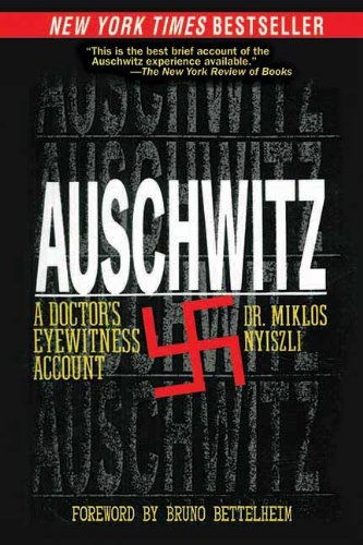 Cover for Miklos Nyiszli · Auschwitz: a Doctor's Eyewitness Account (Paperback Book) [3.2.2011 edition] (2011)