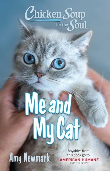 Cover for Amy Newmark · Chicken Soup for the Soul: Me and My Cat (Paperback Bog) (2024)