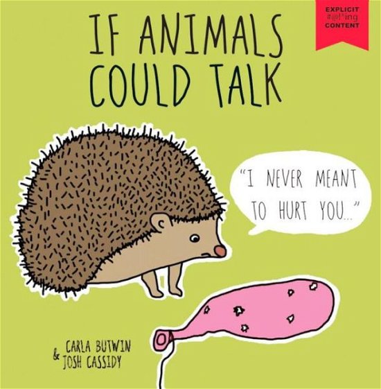 Cover for Josh Cassidy · If Animals Could Talk (Hardcover Book) (2022)