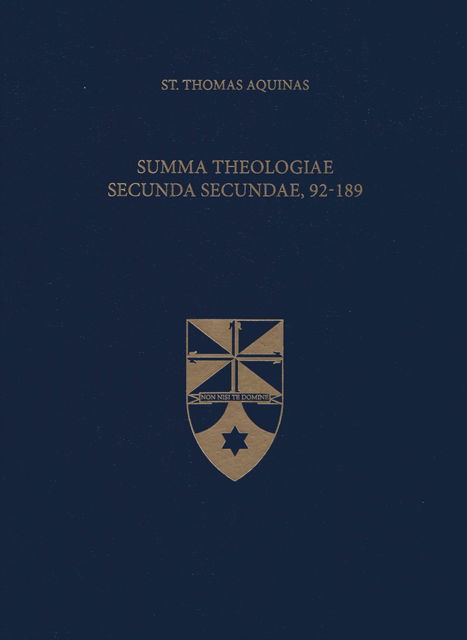 Cover for Thomas Aquinas · Summa Theologiae Secunda Secundae, 92-189 - Latin-English Opera Omnia (Hardcover Book) (2018)