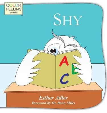 Cover for Esther Adler · Shy: Helping Children Cope with Shyness (Hardcover Book) (2015)