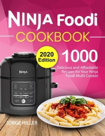 Cover for Jorge Hiller · Ninja Foodi Cookbook 2020 (Paperback Book) (2020)