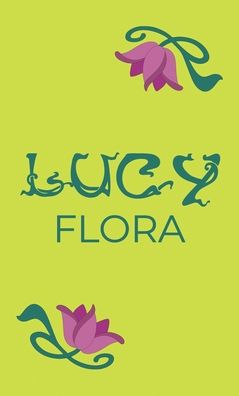 Cover for Flora · Lucy (Hardcover Book) (2022)