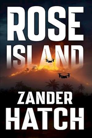 Cover for Zander Hatch · Rose Island - A Team Novel (Paperback Book) (2025)