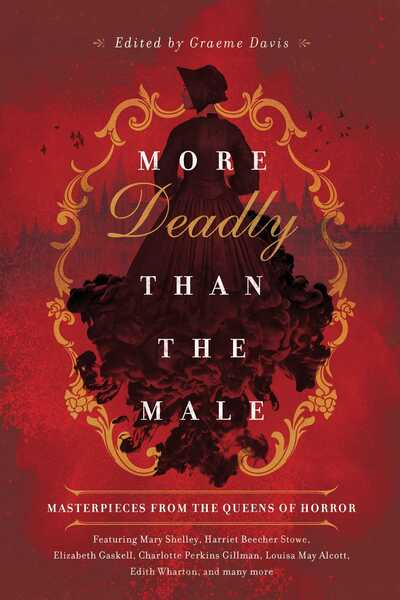 Cover for Graeme Davis · More Deadly than the Male: Masterpieces from the Queens of Horror (Hardcover Book) (2019)