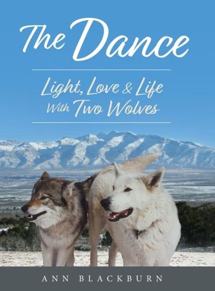 Dance - Ann Blackstock - Books - Luminare Press, LLC - 9781643888118 - October 17, 2022