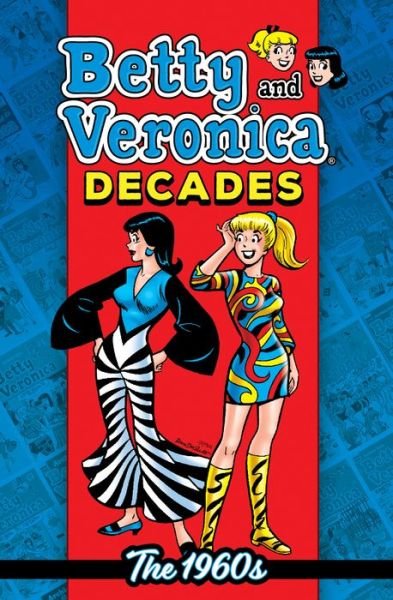 Cover for Archie Superstars · Betty &amp; Veronica Decades: The 1960s (Paperback Bog) (2022)