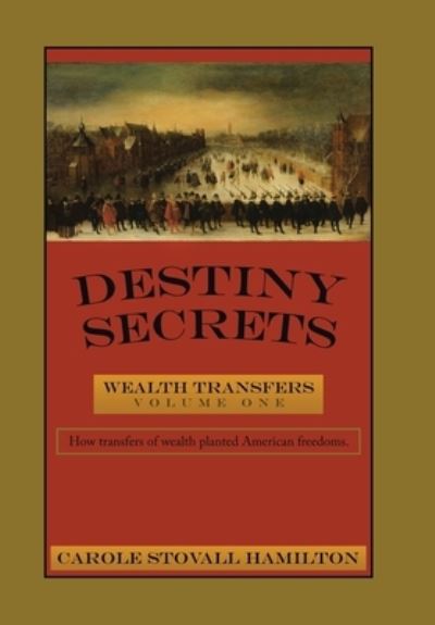 Cover for Carole Stovall Hamilton · Destiny Secrets (Book) (2023)
