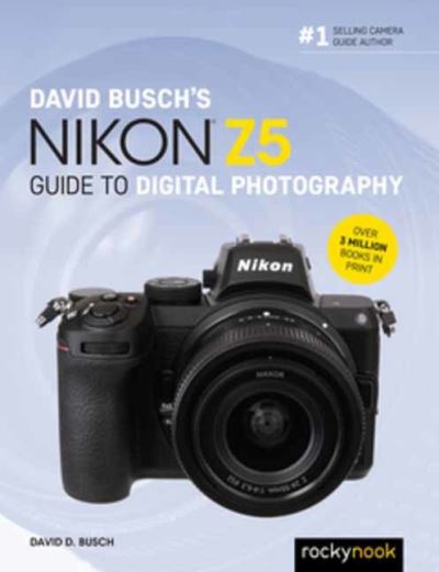 Cover for David Busch · David Busch's Nikon Z5 Guide to Digital Photography (Taschenbuch) (2021)