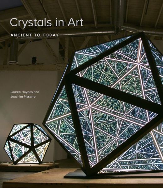 Cover for Lauren Haynes · Crystals in Art: Ancient to Today (Paperback Book) (2019)