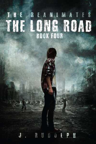 Cover for J. Rudolph · The Long Road - The Reanimates (Paperback Book) (2016)