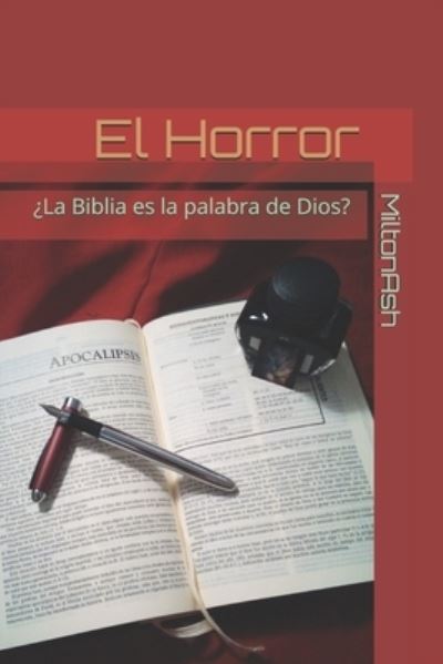 El Horror - Miltonash - Książki - Independently Published - 9781699229118 - 4 listopada 2019