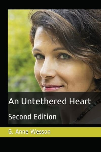 Cover for G Anne Wesson · An Untethered Heart (Paperback Book) (2018)