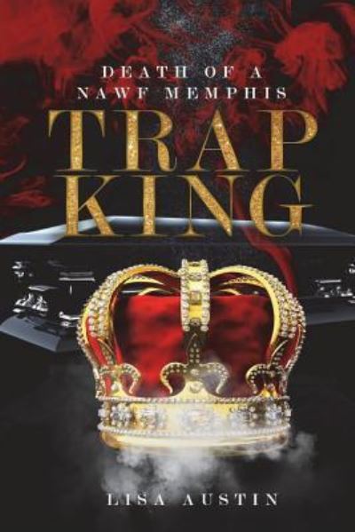 Cover for Lisa Austin · Death of a Nawf Memphis Trap King (Paperback Book) (2018)