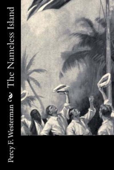 Cover for Percy F Westerman · The Nameless Island (Paperback Book) (2018)