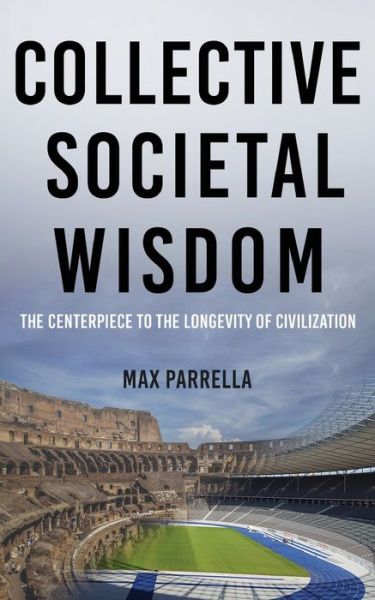 Cover for Max Parrella · Collective Societal Wisdom (Paperback Book) (2019)