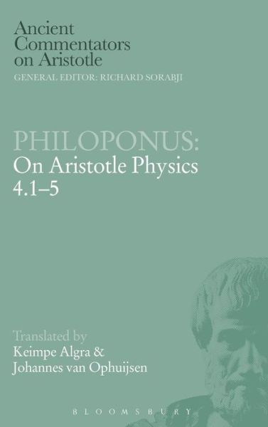 Cover for Keimpe Algra · Philoponus: On Aristotle Physics 4.1-5 - Ancient Commentators on Aristotle (Hardcover Book) (2012)