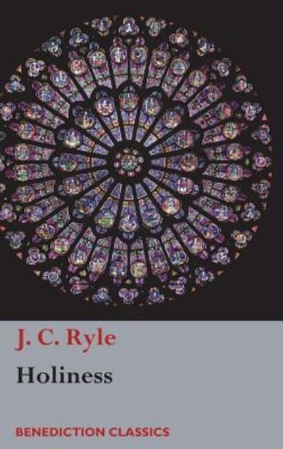 Cover for J C Ryle · Holiness (Gebundenes Buch) (2017)