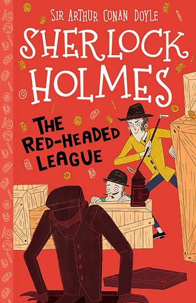 Cover for Sir Arthur Conan Doyle · The Red-Headed League (Easy Classics) - The Sherlock Holmes Children's Collection (Easy Classics) (Paperback Book) (2019)