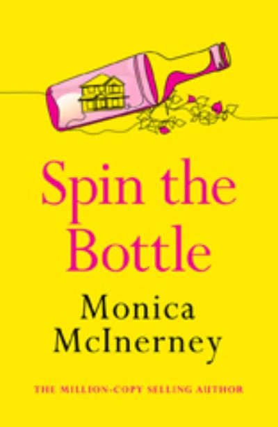 Monica McInerney · Spin the Bottle (Paperback Book) (2024)
