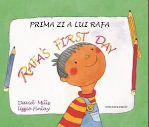 Cover for David Mills · Rafa's first day Romanian and English (Paperback Bog) [New edition] (2019)