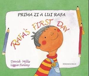 Cover for David Mills · Rafa's first day Romanian and English (Paperback Book) [New edition] (2019)
