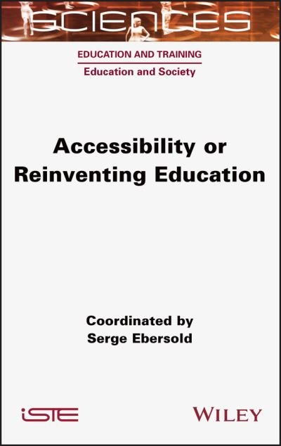Cover for S Ebersold · Accessibility or Reinventing Education (Hardcover Book) (2021)