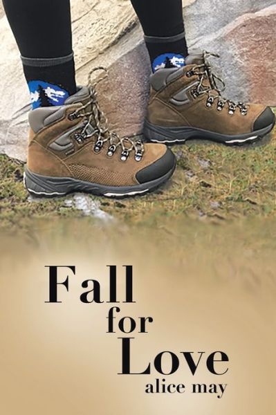 Cover for Alice May · Fall for Love (Pocketbok) (2020)