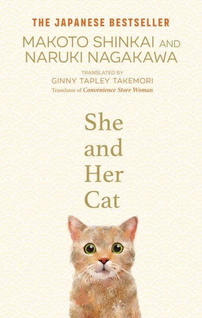 Cover for Makoto Shinkai · She and her Cat: for fans of Travelling Cat Chronicles and Convenience  Store Woman (Paperback Book) (2023)