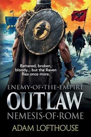 Cover for Adam Lofthouse · Outlaw: Nemesis of Rome: Discover the new action-packed thriller from Adam Lofthouse - Enemy of the Empire (Paperback Bog) [Large type / large print edition] (2025)